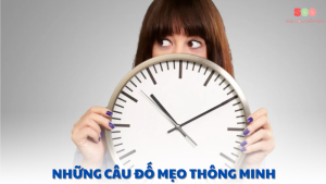 những câu đố mẹo thông minh